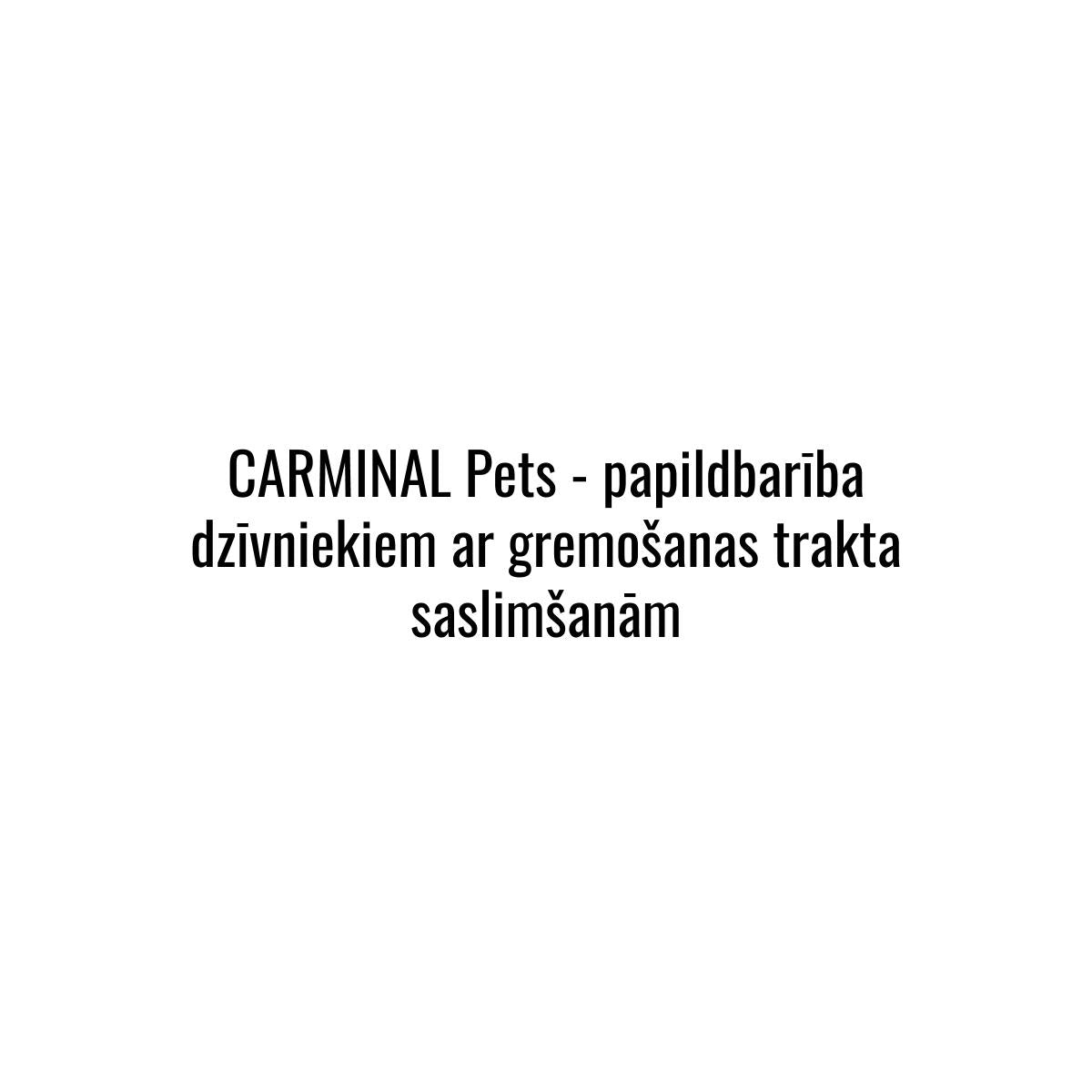CARMINAL - Gremošanas trakta saslimšanām