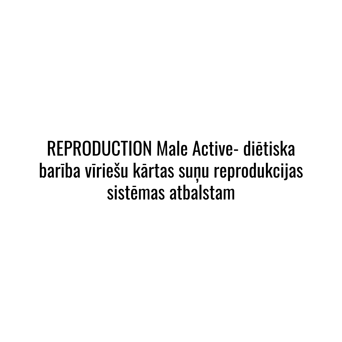 Reproduction MALE Active